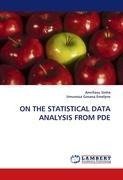 ON THE STATISTICAL DATA ANALYSIS FROM PDE