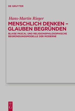 Menschlich denken - Glauben begründen