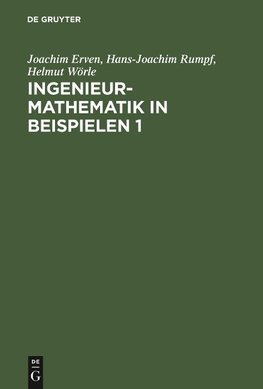 Ingenieur-Mathematik in Beispielen 1