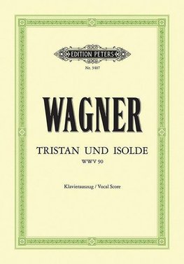 Tristan und Isolde (Oper in 3 Akten) WWV 90