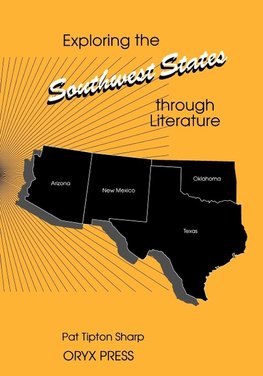 Exploring the Southwest States Through Literature