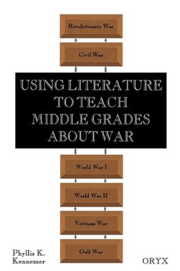 Using Literature to Teach Middle Grades about War