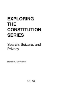 Search, Seizure, and Privacy