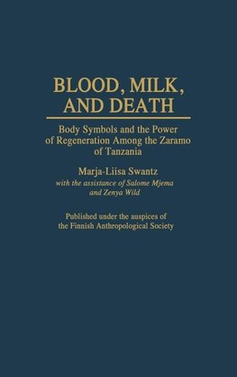 Blood, Milk, and Death