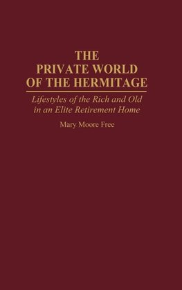 The Private World of the Hermitage