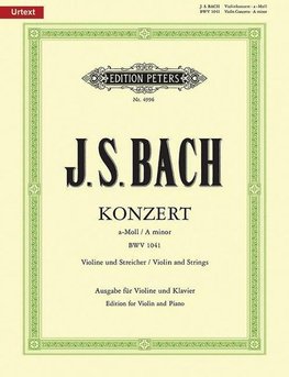 Konzert für Violine, Streicher und Basso continuo a-Moll BWV 1041 / URTEXT