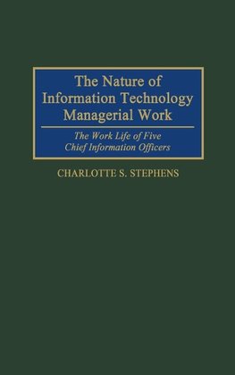 The Nature of Information Technology Managerial Work