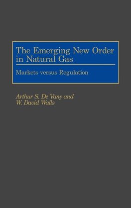 The Emerging New Order in Natural Gas