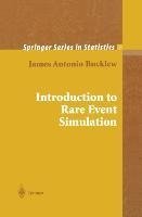 Introduction to Rare Event Simulation