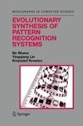 Evolutionary Synthesis of Pattern Recognition Systems