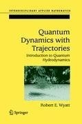 Quantum Dynamics with Trajectories