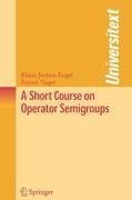 A Short Course on Operator Semigroups