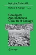 Geological Approaches to Coral Reef Ecology