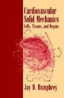 Cardiovascular Solid Mechanics