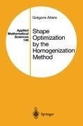 Shape Optimization by the Homogenization Method