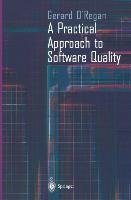 A Practical Approach to Software Quality