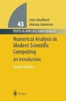 Numerical Analysis in Modern Scientific Computing