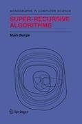 Super-Recursive Algorithms