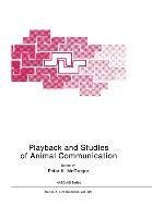 Playback and Studies of Animal Communication