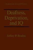 Deafness, Deprivation, and IQ