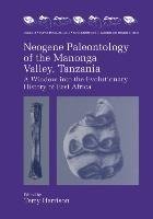 Neogene Paleontology of the Manonga Valley, Tanzania