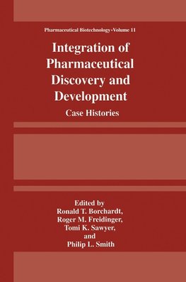 Integration of Pharmaceutical Discovery and Development