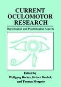 Current Oculomotor Research