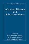 Infectious Diseases and Substance Abuse