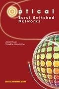 Optical Burst Switched Networks