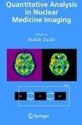 Quantitative Analysis in Nuclear Medicine Imaging