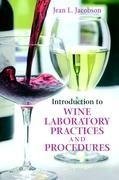 Introduction to Wine Laboratory Practices and Procedures