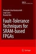 Fault-Tolerance Techniques for SRAM-Based FPGAs