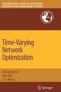 Time-Varying Network Optimization