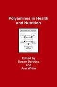 Polyamines in Health and Nutrition