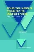 Retargetable Compiler Technology for Embedded Systems