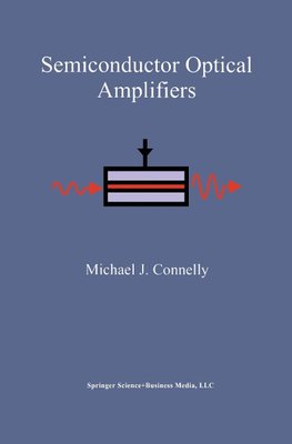 Semiconductor Optical Amplifiers