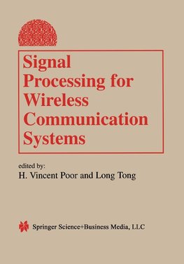 Signal Processing for Wireless Communication Systems