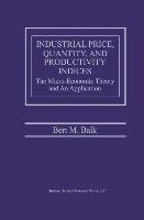 Industrial Price, Quantity, and Productivity Indices