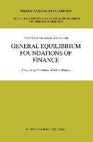 General Equilibrium Foundations of Finance