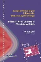 Substrate Noise Coupling in Mixed-Signal ASICs