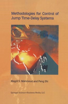 Methodologies for Control of Jump Time-Delay Systems