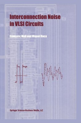 Interconnection Noise in VLSI Circuits