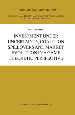 Investment under Uncertainty, Coalition Spillovers and Market Evolution in a Game Theoretic Perspective