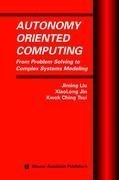 Autonomy Oriented Computing