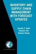 Inventory and Supply Chain Management with Forecast Updates