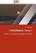 L'ANTIPRINCE, Tome 1