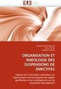 ORGANISATION ET RHEOLOGIE DES SUSPENSIONS DE SMECTITES