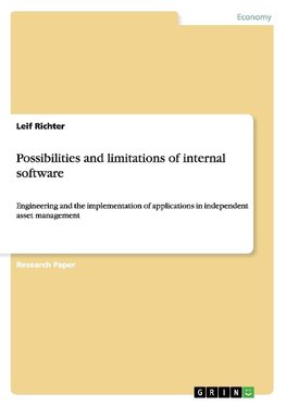 Possibilities and limitations of internal software