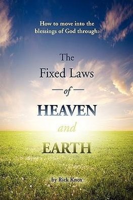 The Fixed Laws of Heaven and Earth