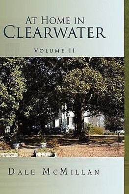 At Home in Clearwater Volume II